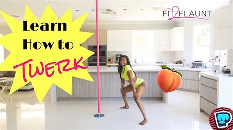 How To Twerk For Beginners