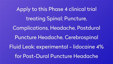 Experimental Lidocaine 4 For Post Dural Puncture Headache Clinical