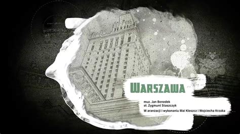 Warszawa Maja Kleszcz Wojtek Krzak Historia Warszawskiej