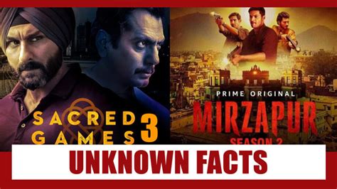 Unknown Facts About Sacred Games And Mirzapur