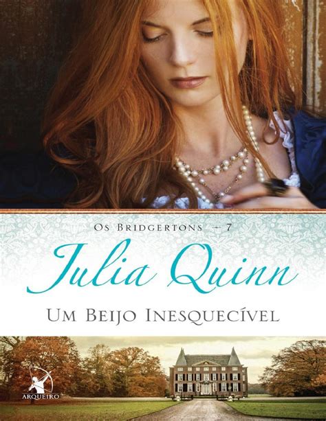 Resenha Um Beijo Inesquecível Julia Quinn Livros Fuxicos