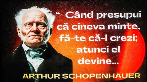 Descoper N Elepciunea Lui Schopenhauer In Aceste Citate Memorabile