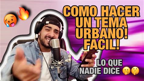 Como Componer Una Cancion URBANA 2023 Como Escribir Una CANCION De