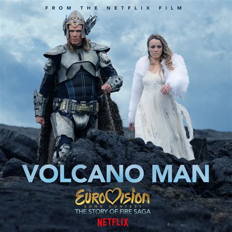 ᐉ Volcano Man (From Eurovision Song Contest: The Story Of Fire Saga ...