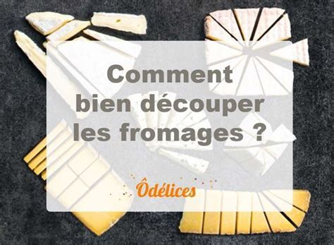 Conseils Pour R Ussir Son Plateau De Fromages D Lices Plateau De