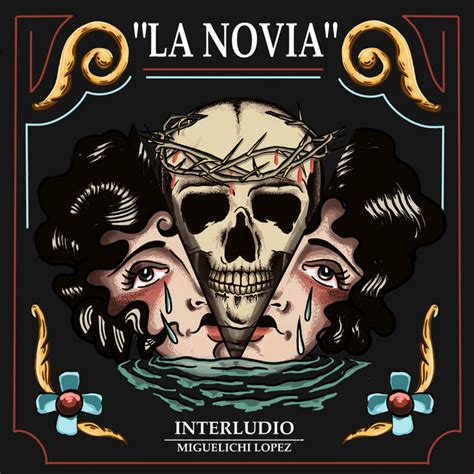 La Novia Interludio Single De Miguelichi López Spotify