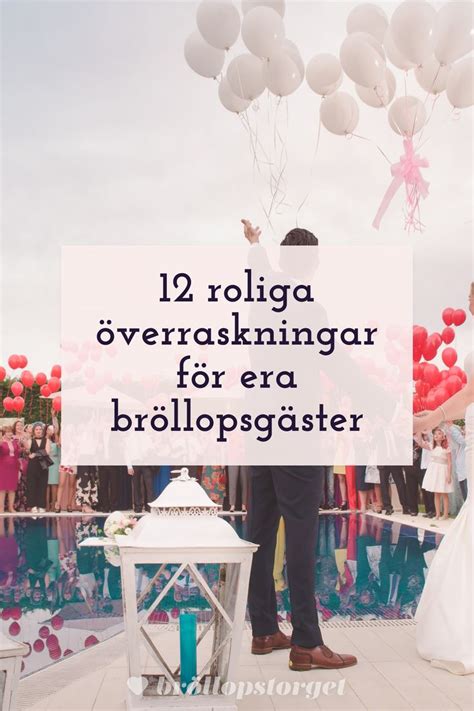 12 roliga överraskningar för era bröllopsgäster Bröllopsspel