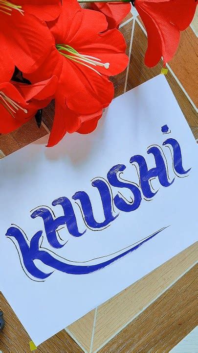 Khushi Name Acrylic Brush Lettering With Calligraphy 😱 Acrylic