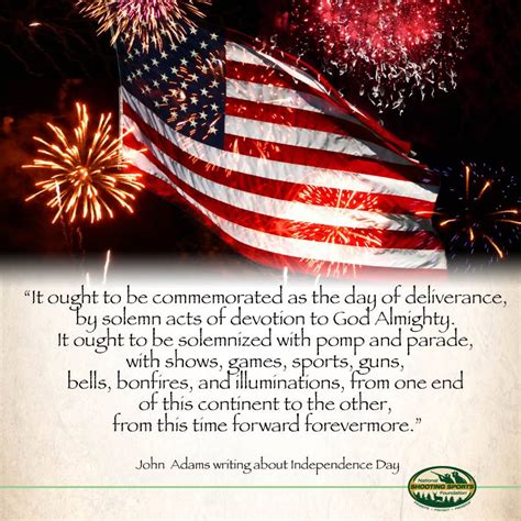 Happy Independence Day A Good Quote From President John Adams Handh