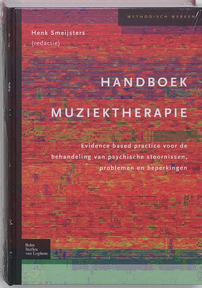 Handboek Muziektherapie Henk Smeijsters ISBN 9789031345175 De