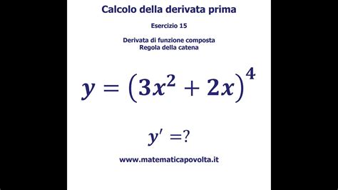 Calcolo Derivata Esercizio 15 Regola Della Catena YouTube