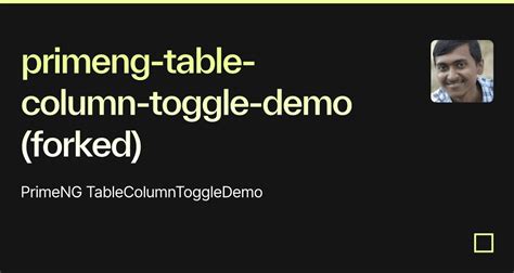 Primeng Table Column Toggle Demo Forked Codesandbox