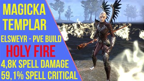 Eso Magicka Templar Pve Build Holy Fire Elsweyr Youtube