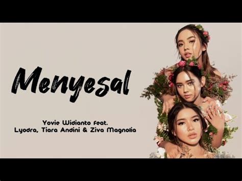 Menyesal Lyodra Tiara Ziva Lirik Lagu Youtube