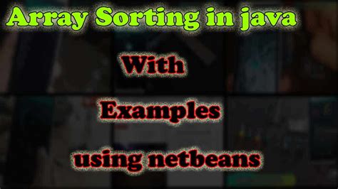 How To Sort An Array And List In Ascending And Descending Order In Java