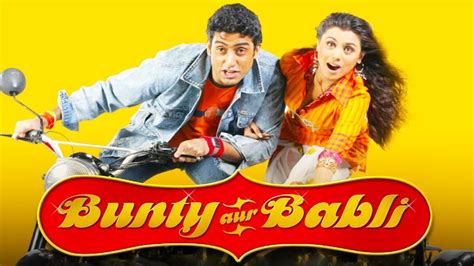 Bunty Aur Babli Movie 2005 Release Date Cast And Other Details