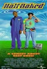 Half Baked | Movie Synopsis and info