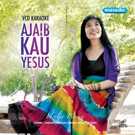 Jual VCD Rohani Maranatha Ajaib Kau Yesus Herlin Pirena VCDM 972A