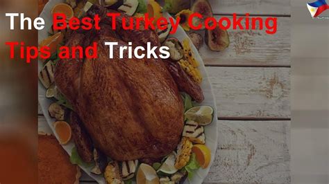 The Best Turkey Cooking Tips And Tricks Youtube