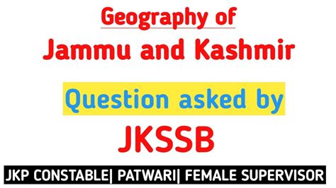 Geography Of Jammu Kashmir Mcqs Jkp Constable Jkssb Youtube