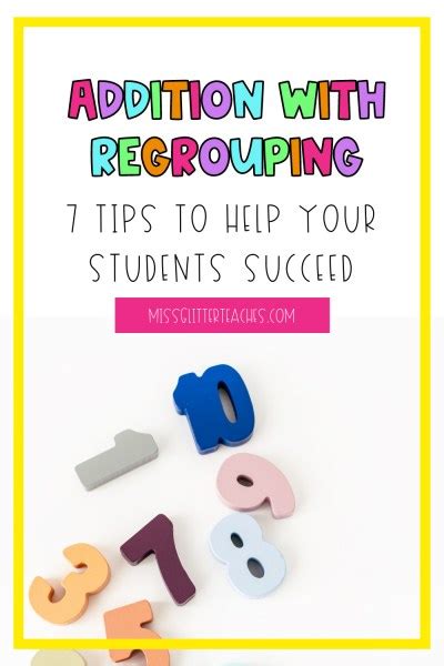 7 Tips For Addition With Regrouping Miss Glitter Teaches