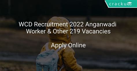 Wcd Recruitment 2022 Anganwadi Worker And Other 219 Vacancies Latest