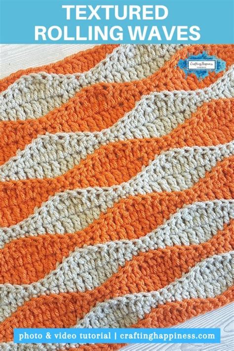 Textured Rolling Waves Crochet Pattern Crafting Happiness