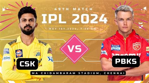 49th IPL Match CSK Vs PBKS Match Prediction Pitch Report Dream11