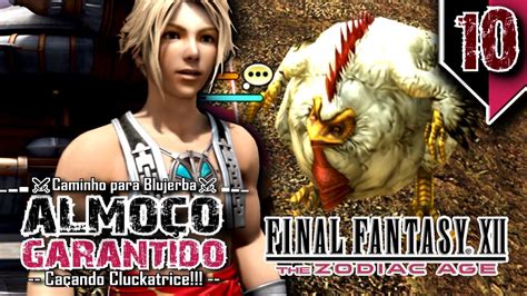 FINAL FANTASY XII The Zodiac Age 10 CAÇA de ELITE CLUCKATRICE