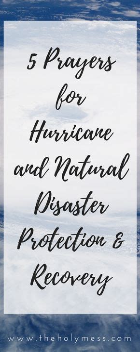 5 Prayers For Hurricane And Natural Disaster Protection And Recovery