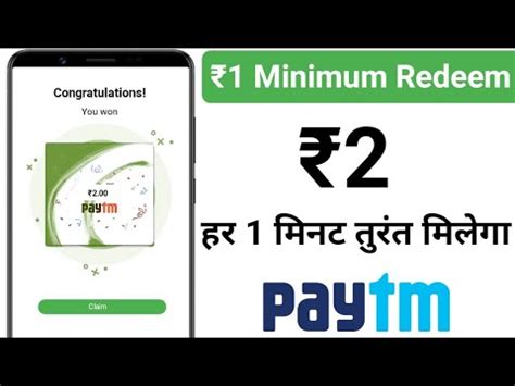 Minimum Redeem Add 2 Free Paytm Cash New Paytm Earning App Today