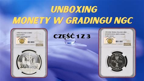 Unboxing Monety Prl I Iii Rp Przed Denominacj W Gradingu Ngc Cz