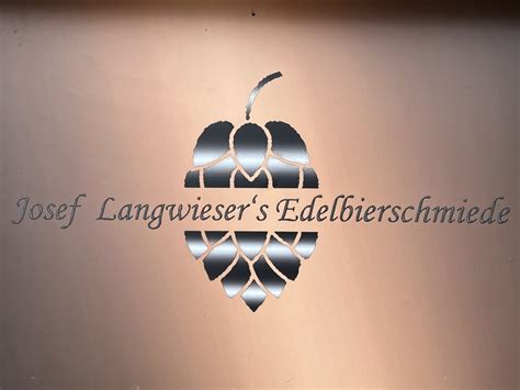 Josef Langwiesers Edelbierschmiede Ber Edle M Bel Zum Edlen Bier