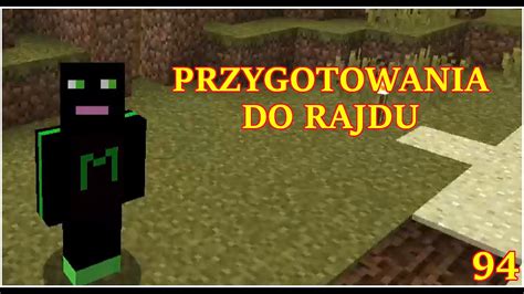 Przygotowania Wioski Na Rajd Survival Minecraft Odc Youtube