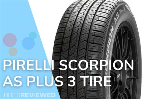 Pirelli Scorpion As Plus 3 Tire Review Tires Reviewed