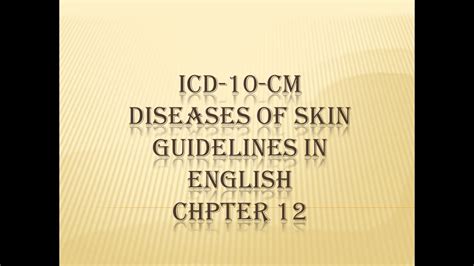 Icd Cm Diseases Of Skin And Subcutaneous Tissue English Chapter