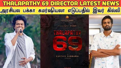 Thalapathy Director Latest News