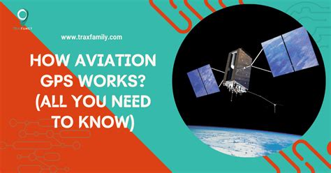 How Aviation GPS Works? (All You Need To Know) | TraxFamily.com