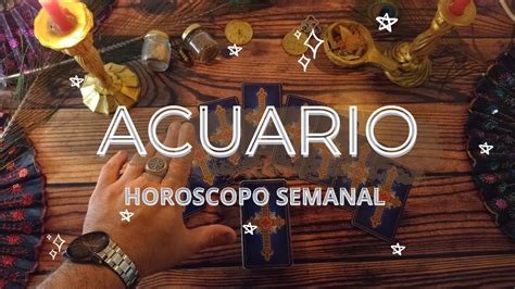 ACUARIO HOY HOROSCOPO SEMANALCANALIZACIONTAROT VENDRA A HABLAR CON