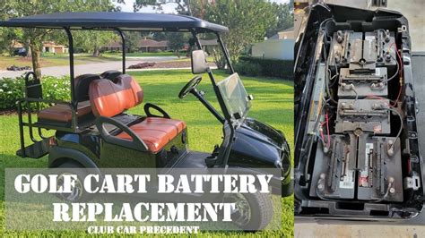 Golf Cart Battery Replacement Club Car Precedent YouTube