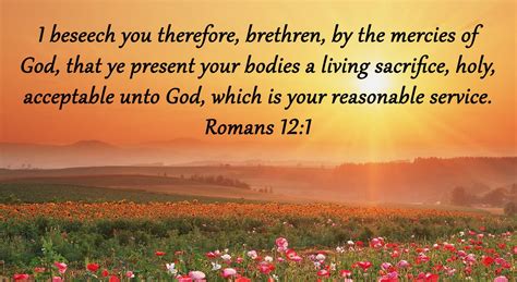 August Verse On Service Romans 12 1 KJV I Beseech You Therefore