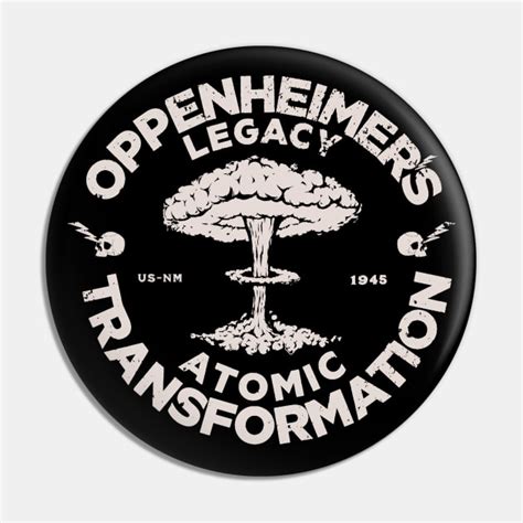 Oppenheimer's Legacy: Atomic Transformation - Robert Oppenheimer - Pin ...