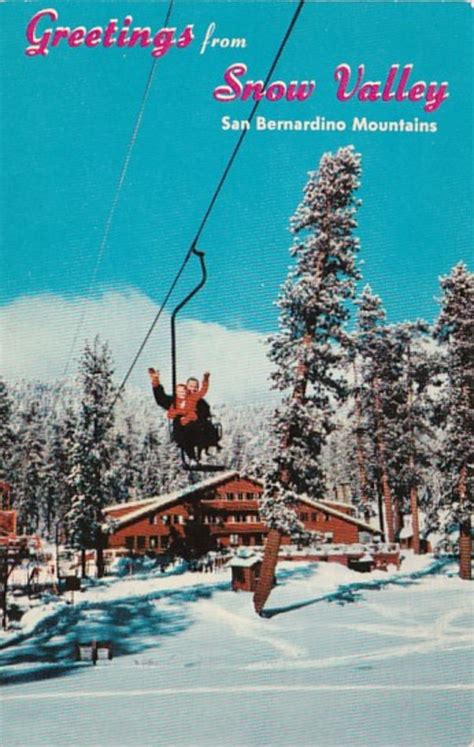 California San Bernardino Mountains Greetings From Snow Valley United