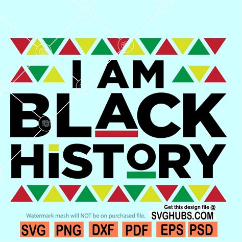 I Am Black History Svg I Am Black History Png Black History Svg