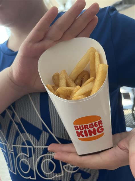 Thanks For The Fucking “large Fry” Burger King R Mildlyinfuriating