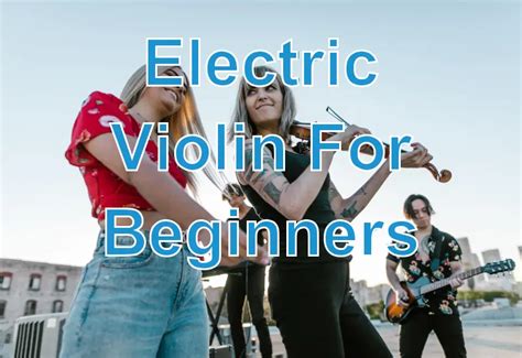 Electric Violin For Beginners | Music4Kids