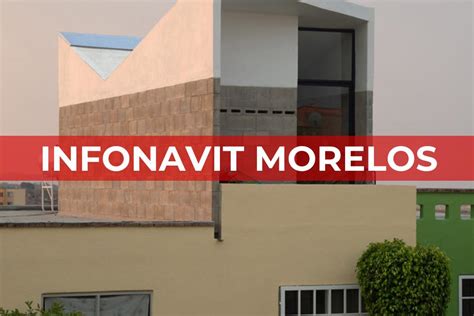 Infonavit Morelos Oficinas Citas Y Horarios