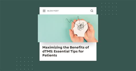 Maximizing the Benefits of dTMS: 7 Essential Tips for Patients ...