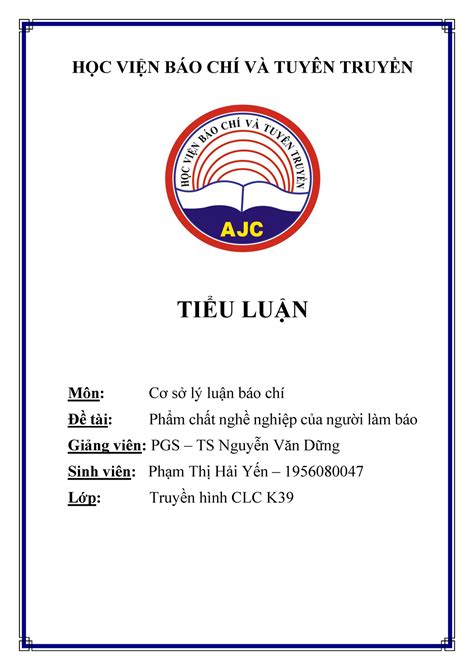 Phạm Thị Hải Yến Tiểu luận Csllbc HỌC VIỆN BÁO CHÍ VÀ TUYÊN TRUYỀN