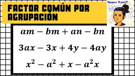 Factorización Factor Común Por Agrupación De Términos Youtube